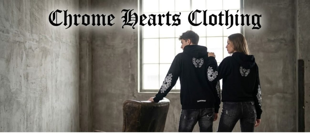 Chrome Hearts Clothing The Ultimate Guide to Luxury Gothic Streetwear